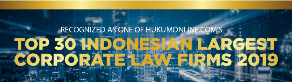 SIP Law Firm menjadi Salah Satu dari “Top 30 Largest Indonesian Corporate Law Firms 2019”
