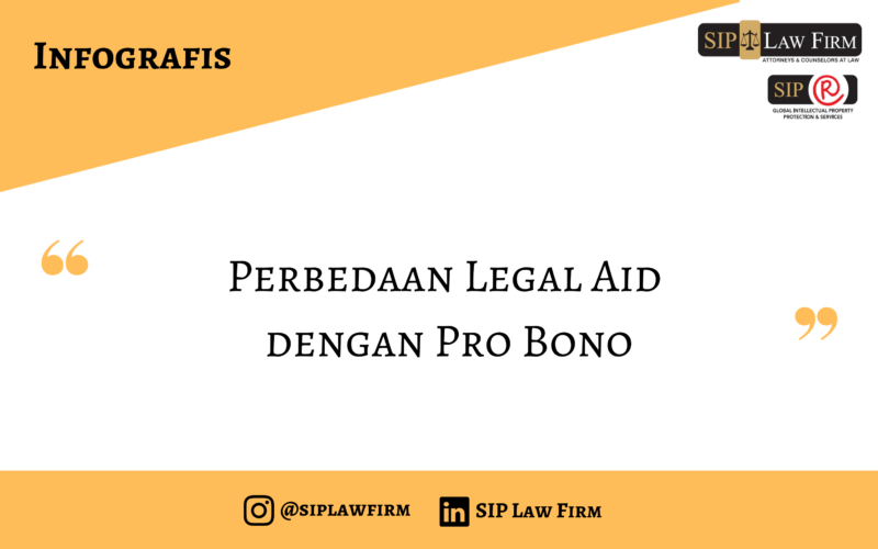 Perbedaan Legal Aid Dengan Pro Bono | SIP Law Firm