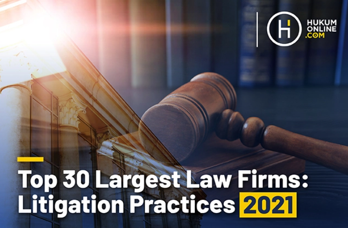 SIP Law Firm Juara Pertama Top 30 Largest Law Firms: Litigation Practices 2021