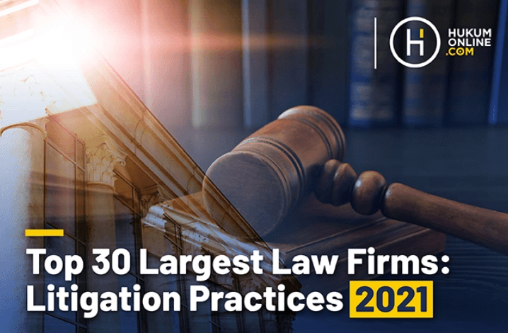 SIP Law Firm Juara Pertama Top 30 Largest Law Firms: Litigation Practices 2021