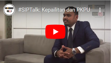 Video #SIPTalk Kepailitan dan PKPU SIP Law Firm