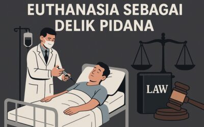 Euthanasia Sebagai Delik Pidana
