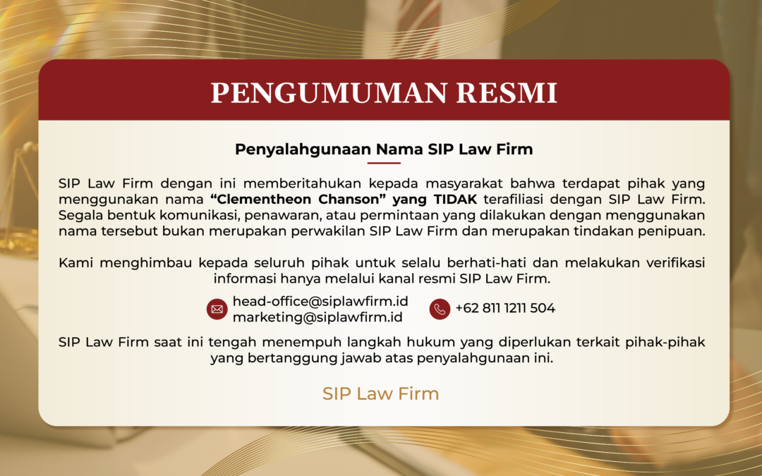 Peringatan Resmi terhadap Modus Penipuan yang Mengatasnamakan SIP Law Firm
